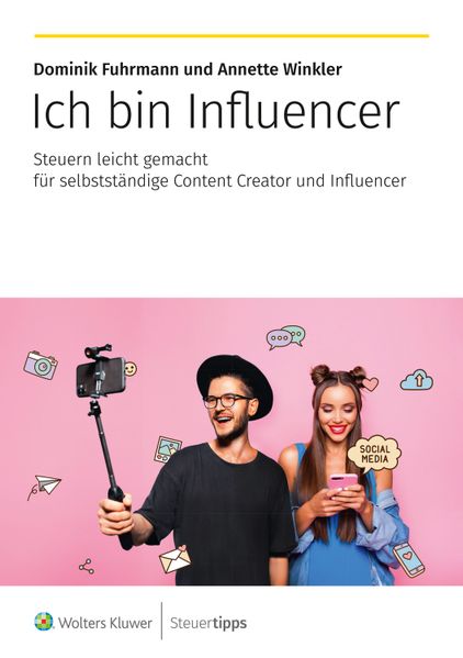 Dominik Fuhrmann Annette Winkler Fuhrmann Ich bin Influencer