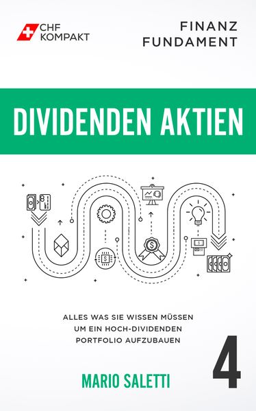 Mario Saletti Saletti Finanz Fundament: Dividenden Aktien