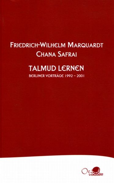 Friedrich-Wilhelm Marquardt Chana Safrai Marquardt Talmud lernen