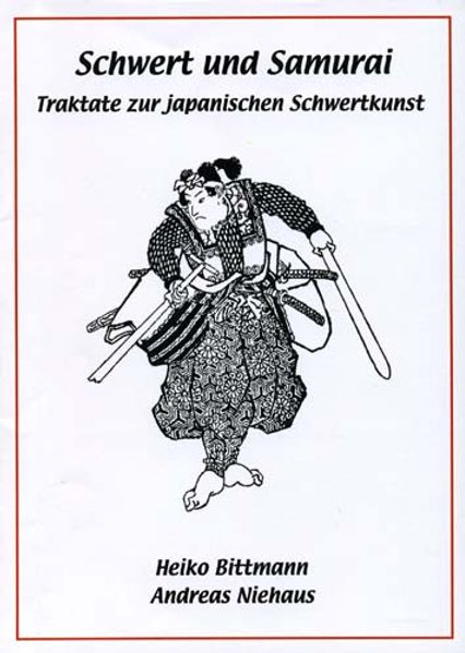 Heiko Bittmann Andreas Niehaus Bittmann Schwert und Samurai