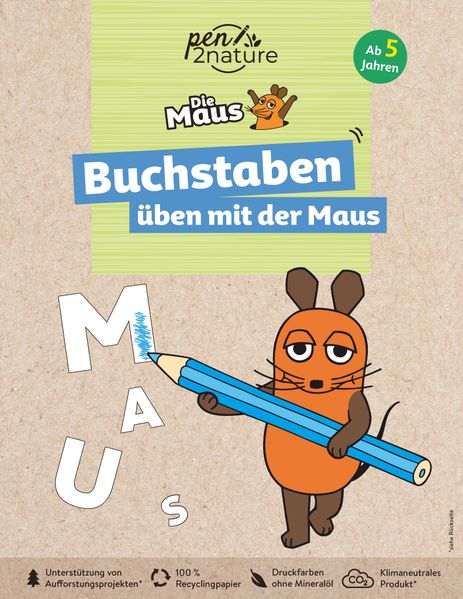   Buchstaben üben mit der Maus. Nachhaltiges Vorschulbuch für Kinder ab 5 Jahren