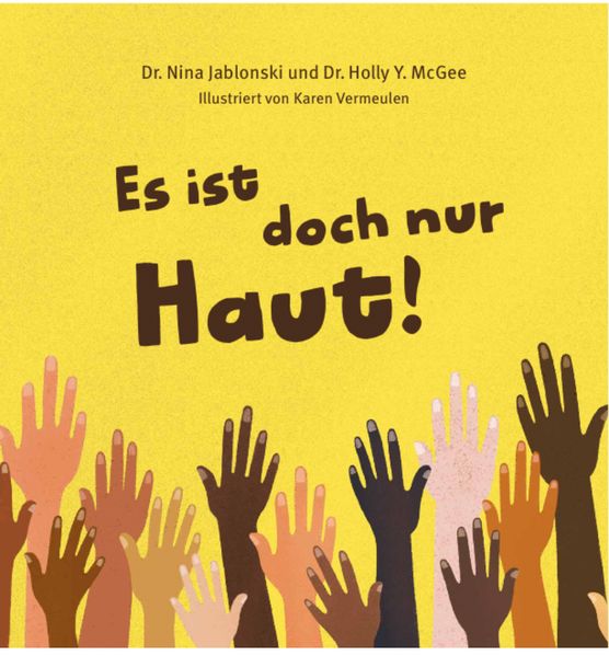 Dr. Nina Jablonski Dr. Holly McGee Jablonski Es ist doch nur Haut