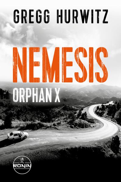Gregg Hurwitz Hurwitz Nemesis. Ein Orphan X-Thriller von Gregg Hurwitz