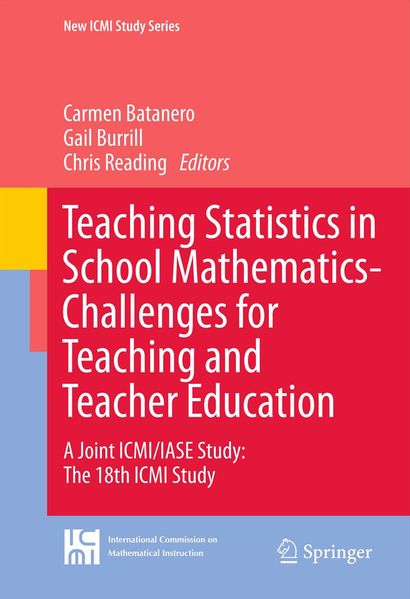  Batanero Teaching Statistics in School Mathematics-Challenges for Teaching and Teacher Education