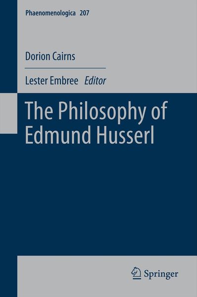 Dorion Cairns Cairns The Philosophy of Edmund Husserl