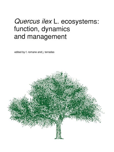  Romane Quercus ilex L. ecosystems: function, dynamics and management