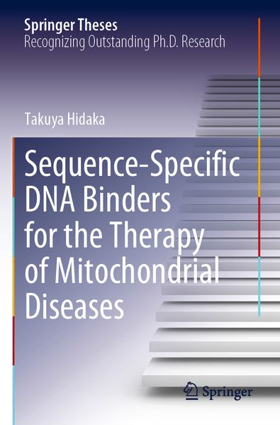 Takuya Hidaka Hidaka Sequence-Specific DNA Binders for the Therapy of Mitochondrial Diseases