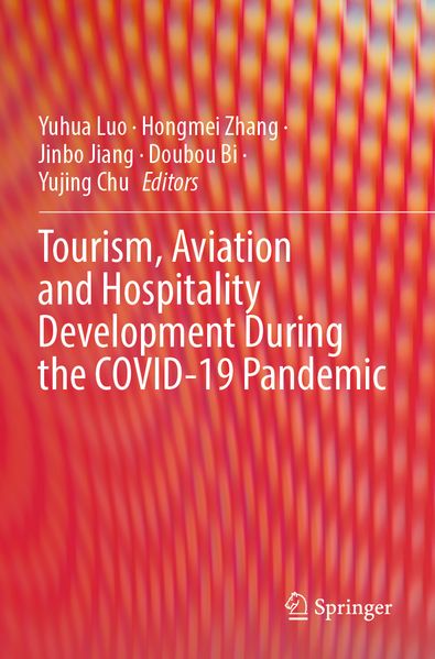  Luo Tourism, Aviation and Hospitality Development During the COVID-19 Pandemic