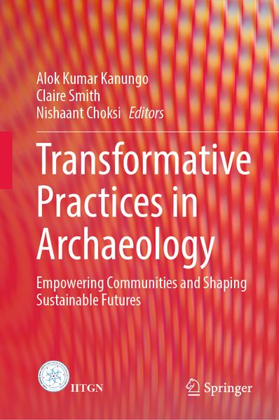  Kanungo Transformative Practices in Archaeology