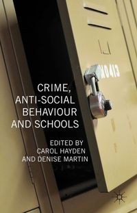 Buch Cover Crime, Anti-Social Behaviour and Schools
