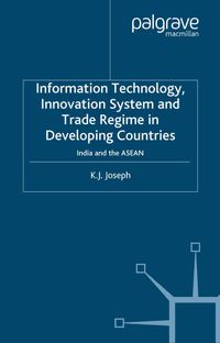 Buch Cover Information Technology, Innovation System and Trade Regime in Developing Countries