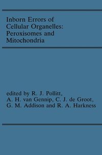 Buch Cover Inborn Errors of Cellular Organelles: Peroxisomes and Mitochondria