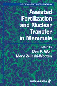 Buch Cover Assisted Fertilization and Nuclear Transfer in Mammals