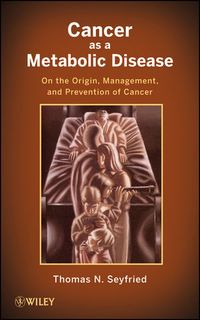 Buch Cover Cancer as a Metabolic Disease