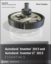 Buch Cover Autodesk Inventor 2013 and Autodesk Inventor LT 2013 Essentials