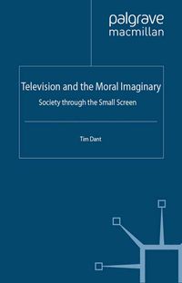 Buch Cover Television and the Moral Imaginary