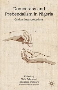 Buch Cover Democracy and Prebendalism in Nigeria