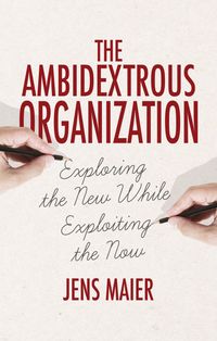 Buch Cover The Ambidextrous Organization