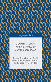Buch Cover Journalism in the Fallen Confederacy