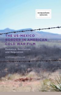 Buch Cover The US-Mexico Border in American Cold War Film