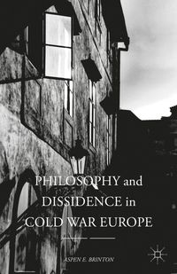 Buch Cover Philosophy and Dissidence in Cold War Europe