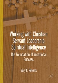 Buch Cover Working with Christian Servant Leadership Spiritual Intelligence