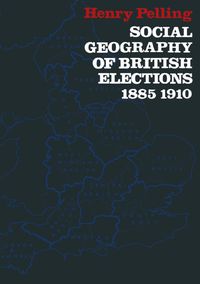 Buch Cover Social Geography of British Elections 1885–1910