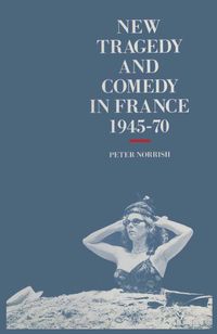 Buch Cover New Tragedy and Comedy in France, 1945-70
