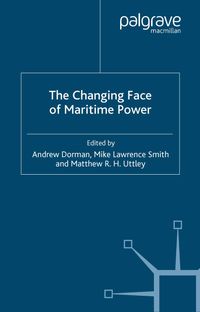Buch Cover The Changing Face of Maritime Power