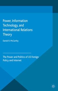 Buch Cover Power, Information Technology, and International Relations Theory