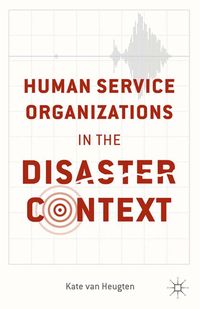 Buch Cover Human Service Organizations in the Disaster Context