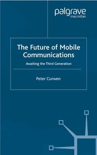 Buch Cover The Future of Mobile Communications