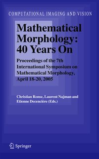 Buch Cover Mathematical Morphology: 40 Years On