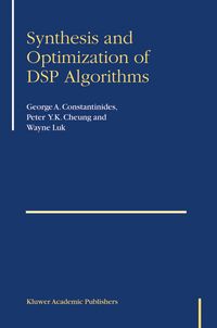 Buch Cover Synthesis and Optimization of DSP Algorithms