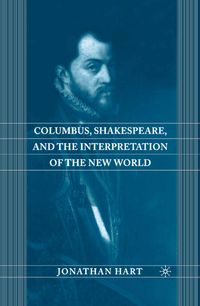 Buch Cover Columbus, Shakespeare, and the Interpretation of the New World