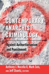 Buch Cover Contemporary Anarchist Criminology