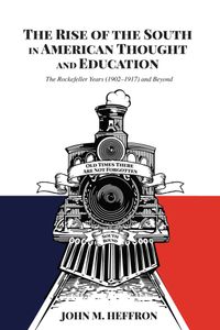 Buch Cover The Rise of the South in American Thought and Education