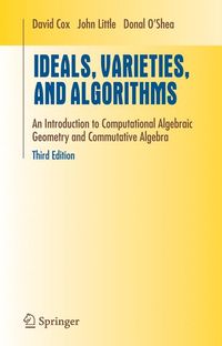 Buch Cover Ideals, Varieties, and Algorithms