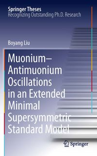 Buch Cover Muonium-antimuonium Oscillations in an Extended Minimal Supersymmetric Standard Model