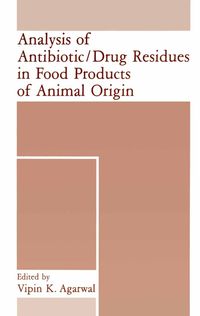 Buch Cover Analysis of Antibiotic/Drug Residues in Food Products of Animal Origin