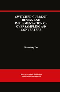 Buch Cover Switched-Current Design and Implementation of Oversampling A/D Converters