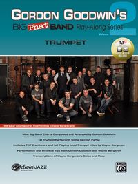 Buch Cover Gordon Goodwin's Big Phat Band Play-Along Series: Trumpet, Vol. 2 (incl. DVD Kit)