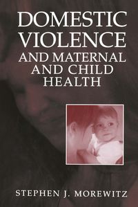 Buch Cover Domestic Violence and Maternal and Child Health