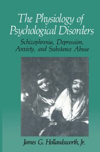 Buch Cover The Physiology of Psychological Disorders