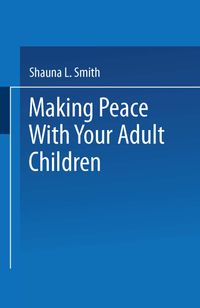 Buch Cover Making Peace With Your Adult Children