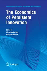 Buch Cover The Economics of Persistent Innovation: An Evolutionary View