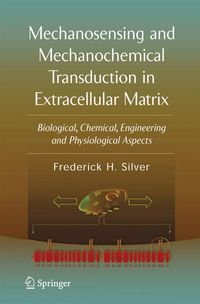 Buch Cover Mechanosensing and Mechanochemical Transduction in Extracellular Matrix