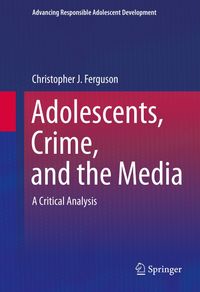 Buch Cover Adolescents, Crime, and the Media