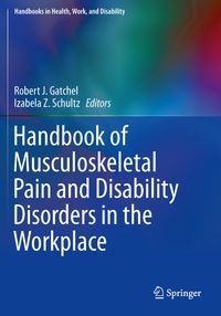 Buch Cover Handbook of Musculoskeletal Pain and Disability Disorders in the Workplace