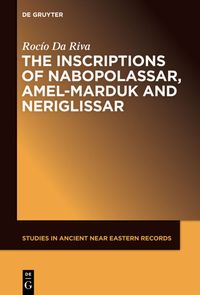 Buch Cover The Inscriptions of Nabopolassar, Amel-Marduk and Neriglissar